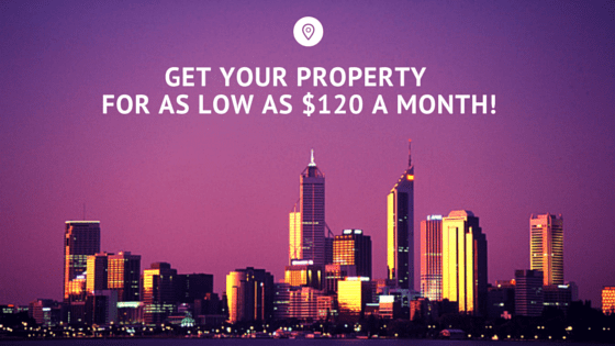GET YOUR PROPERTY FOR AS LOW AS $120 a